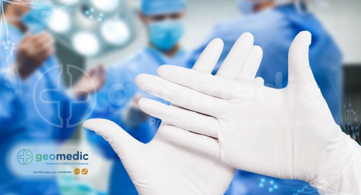 El uso adecuado de los guantes quirúrgicos: pautas y protocolos para minimizar el riesgo de contaminación cruzada - GeoMedic