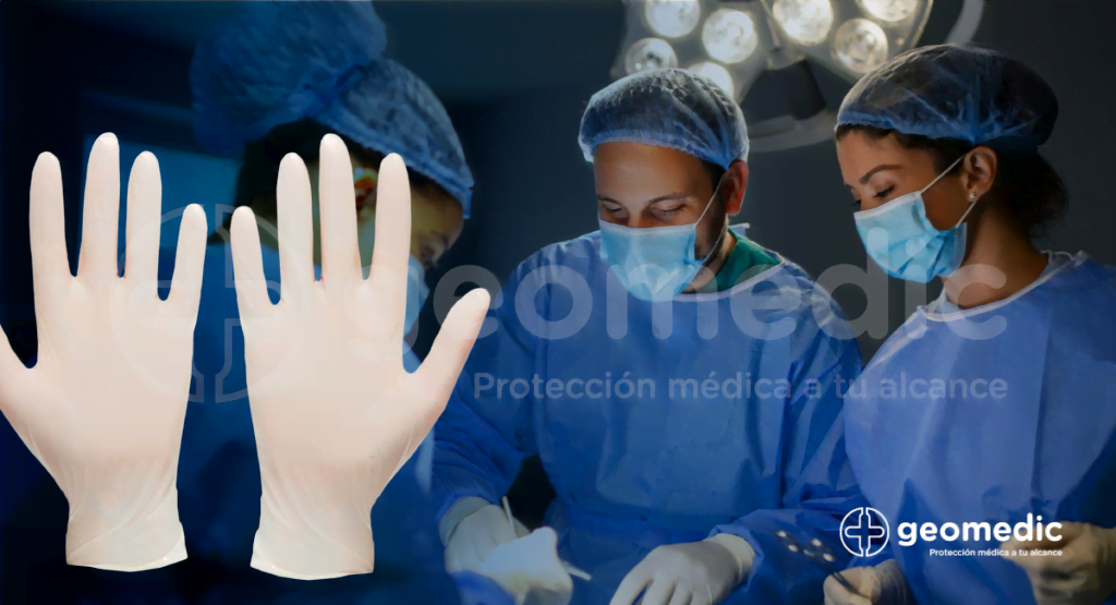 La Importancia de los Guantes Quirúrgicos y de Látex en la Práctica Médica - GeoMedic